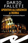 Aperitivo all'arsenico a Roma