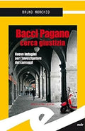 Bacci Pagano cerca giustizia N.ed  bross