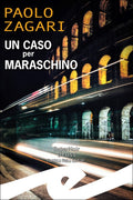 Un caso per Maraschino