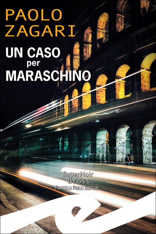 Un caso per Maraschino