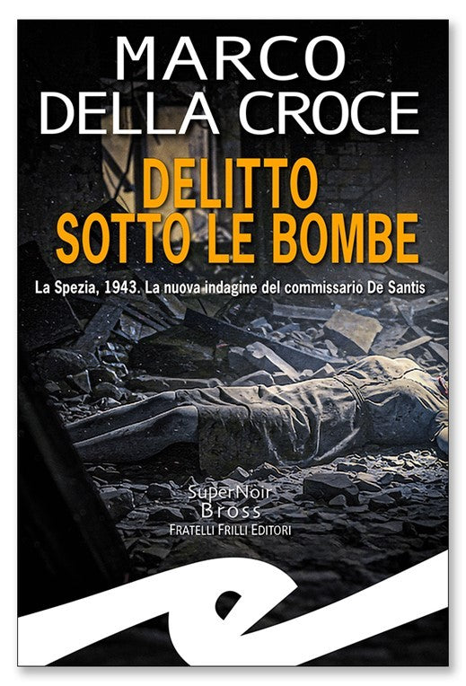 Delitto sotto le bombe