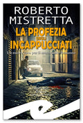 La profezia degli incappucciati