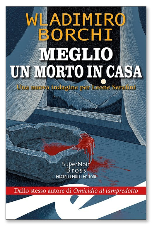 Meglio un morto in casa