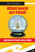 Ultimi fuochi per Paludi