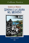 Genova e la Liguria nel Medioevo