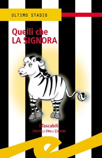 Quelli che la signora