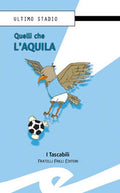 Quelli che l'aquila
