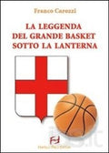La leggenda del grande basket sotto