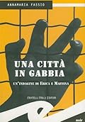 Una città in gabbia