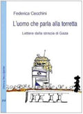 L'uomo che parla alla torretta