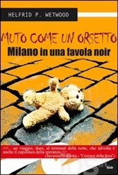 Muto come un orsetto