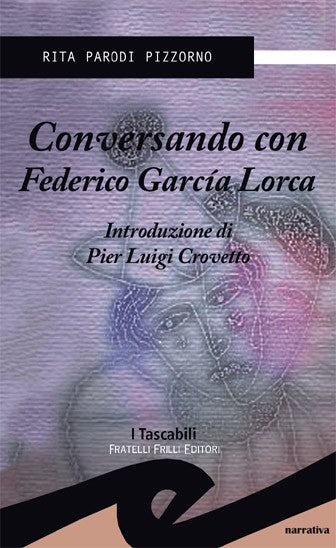 Conversando con Federico Garcìa Lorca