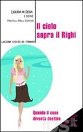 Il cielo sopra il Righi (Econ.)