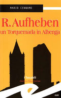 R. Aufheben un Torquemada in Albenga