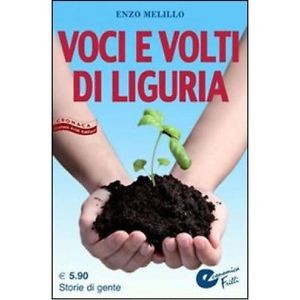 Voci e volti di Liguria