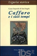 Caffaro e i suoi tempi