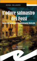 L'odore salmastro dei Fossi