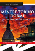 Mentre Torino dorme
