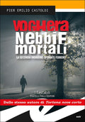 Voghera nebbie mortali