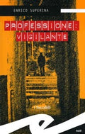 Professione Vigilante