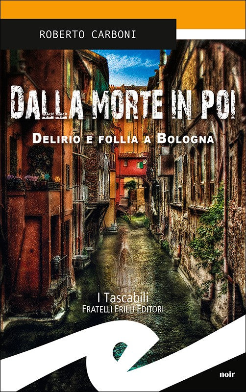 Dalla morte in poi