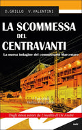 La scommessa del centravanti