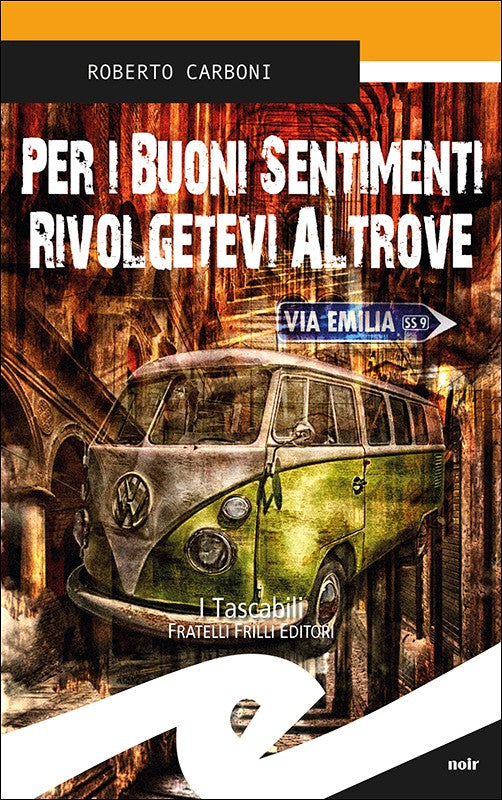Per i buoni sentimenti rivolgetevi altro
