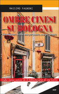 Ombre cinesi su Bologna