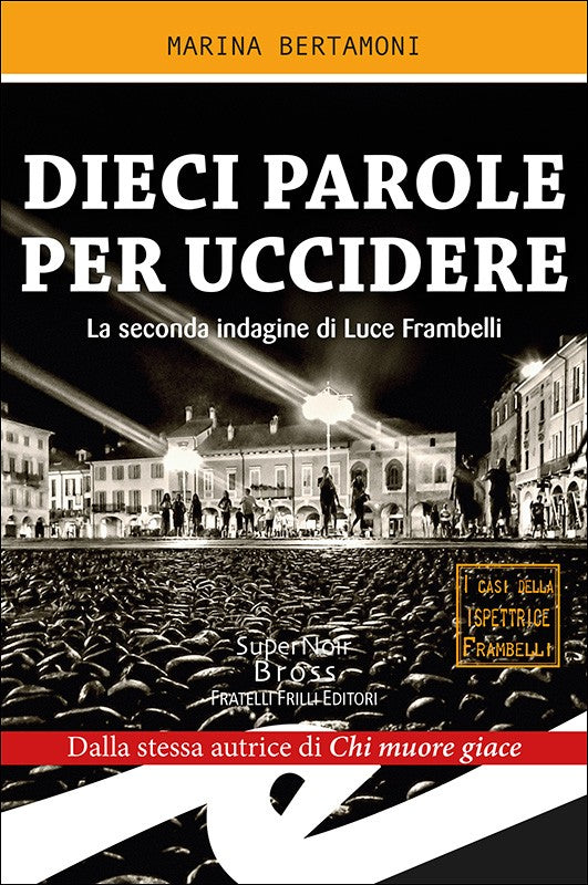 Dieci parole per uccidere