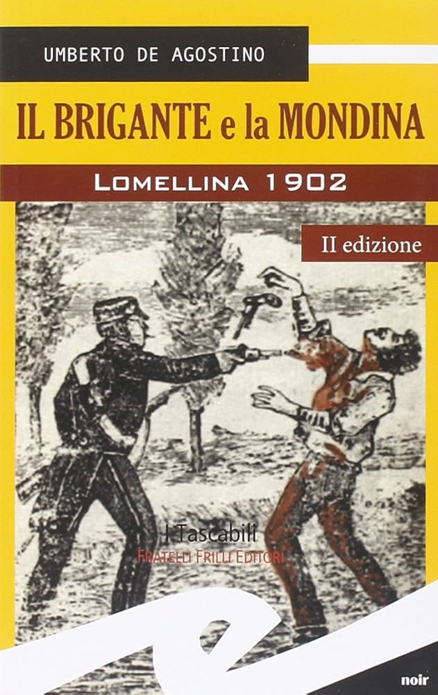 Il brigante e la mondina N.Ed.