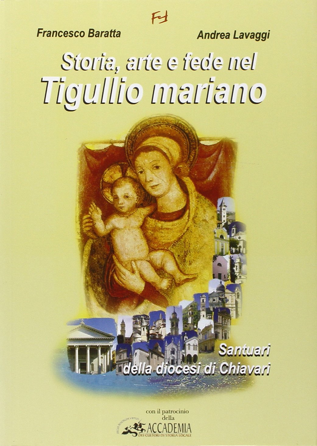 Storia, arte e fede nel Tigullio  mariano