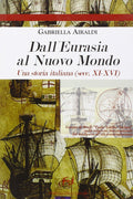 Dall'Eurasia al Nuovo Mondo