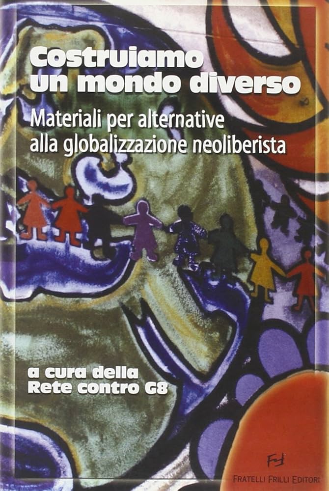 Costruiamo un mondo diverso
