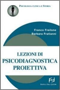 Lezioni di psicodiagnostica proiettiva