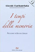 I tempi della memoria
