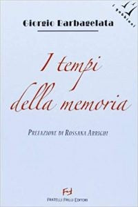I tempi della memoria