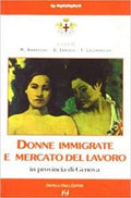 Donne immigrate e mercato del lavoro in