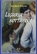 Liguria sottovoce