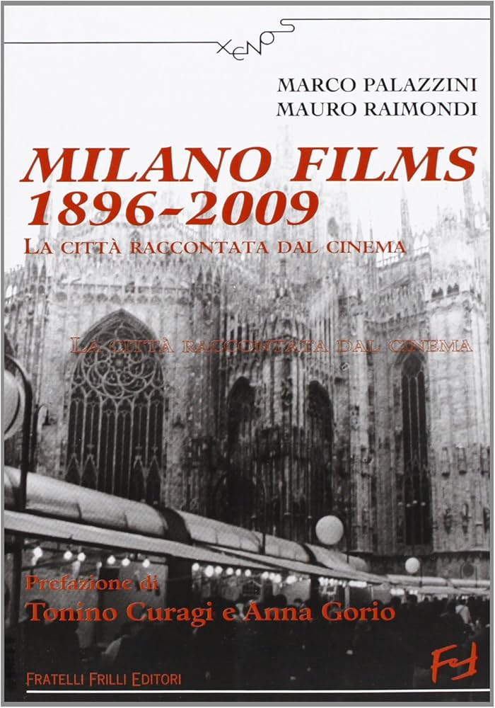 Milano Films 1896-2009