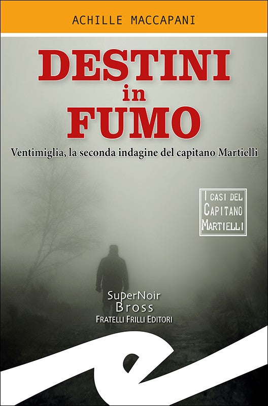 Destini in fumo