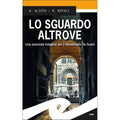 Lo sguardo altrove