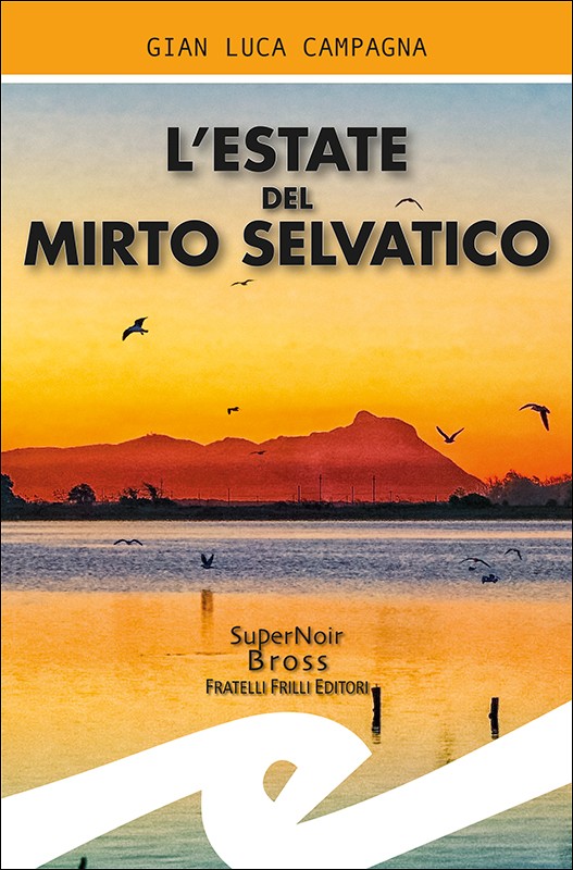 L'estate del mirto selvatico