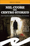 Nel cuore del centro storico
