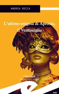 L'ultimo enigma di Aprosio, il Ventimigl