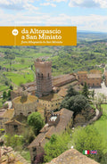 Da Altopascio a San Miniato