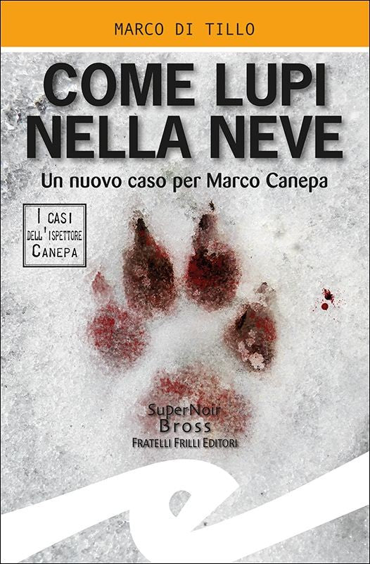 Come lupi nella neve