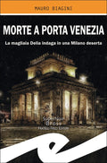 Morte a Porta Venezia