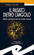 Il passato dietro l'angolo