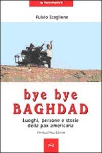 Bye bye Baghdad
