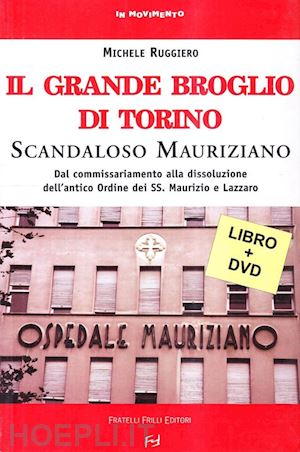 Il grande broglio di Torino (libro+DVD)